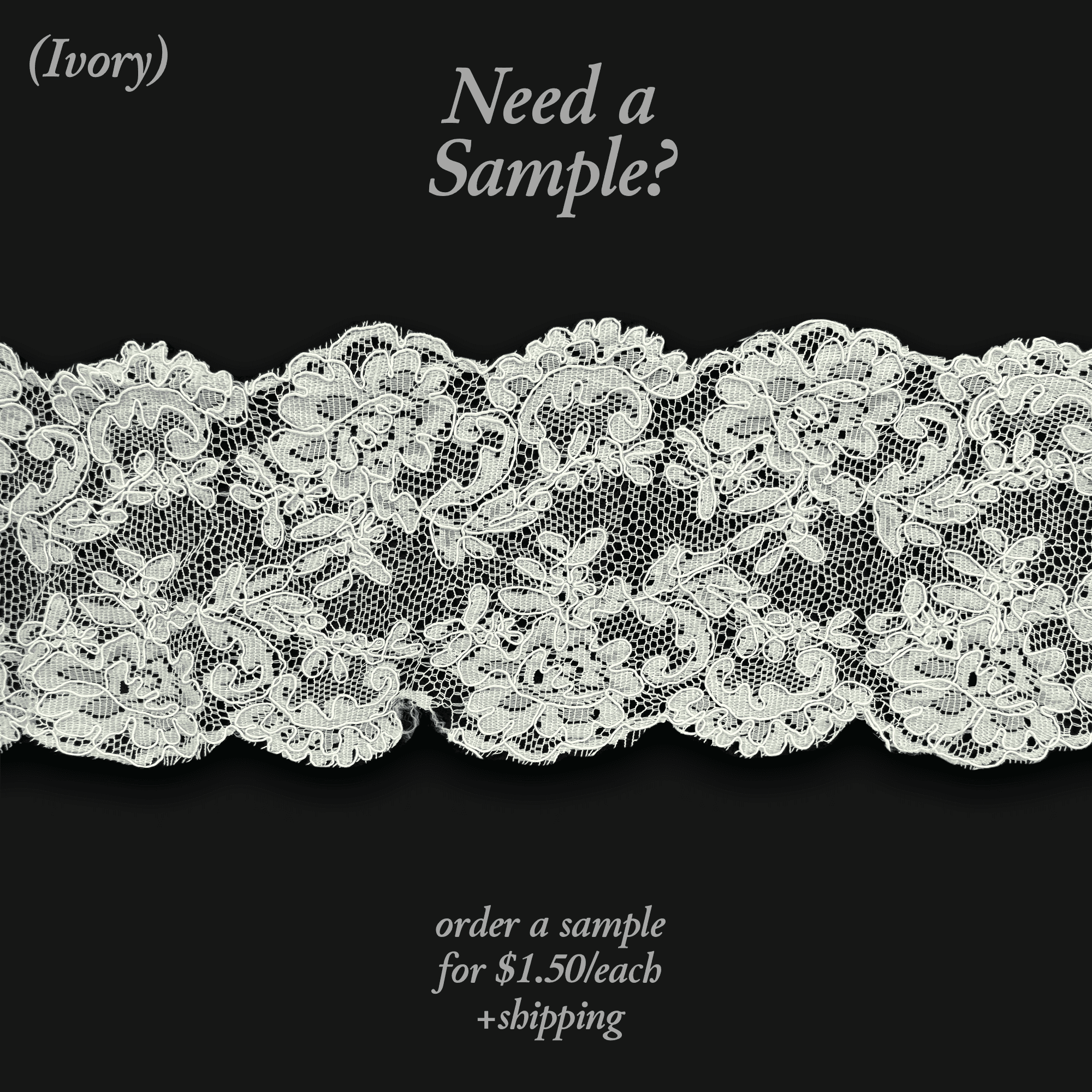 Need a Sample? (Ivory)